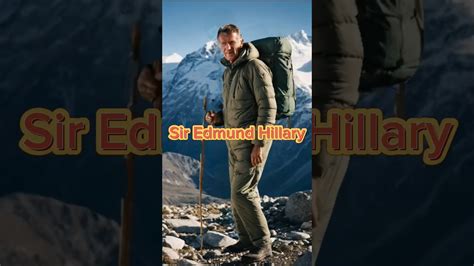 hillary explorer and mountaineer.